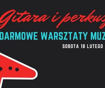 Gitara i perkusja- darmowe warsztaty muzyczne