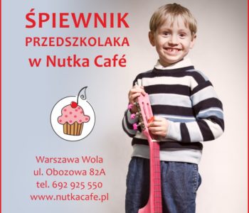 Śpiewnik Przedszkolaka w Nutka Cafe –  bezpłatne zajęcia familijne