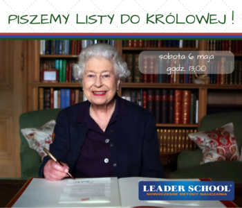 Piszemy Listy do Królowej z Leader School