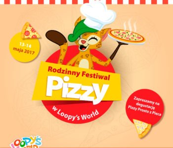 Rodzinny Festiwal Pizzy w Loopy’s World