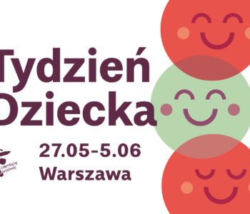 tydzien dziecka Warszawa piknik Dzień Dziecka