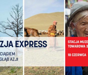 Azja Express – pociągiem w głąb Azji