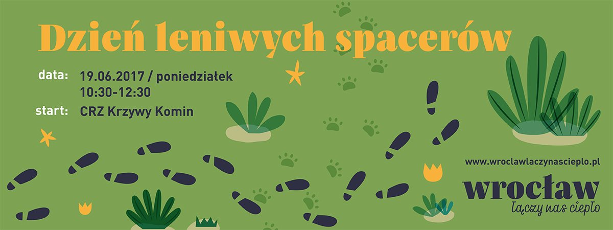 Dzień Leniwych Spacerów - ekologiczna wycieczka po wrocławskim Nadodrzu dla dzieci