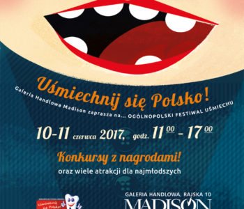Ogólnopolski Festiwal Uśmiechu „Uśmiechnij się Polsko” po raz kolejny w Madisonie!