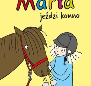 Marta jeździ konno, książka dla dzieci
