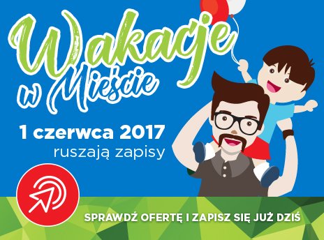 wakacje w mieście 2017 Gdańsk