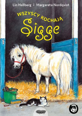 Wszyscy kochaja Sigge seria książek o koniach dla dzieci