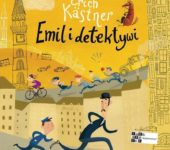 Emil i detektywi Erich Kästner recenzja książki dla dzieci