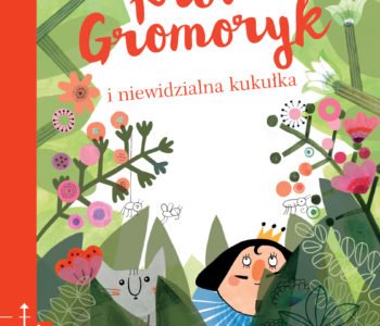 Król Gromoryk recenzja książki dla dzieci