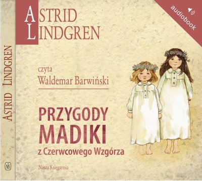 Przygody Madiki z Czerwcowego Wzgórza audiobook