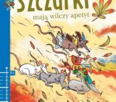 Szczurki mają wilczy apetyt recenzja książki dla dzieci