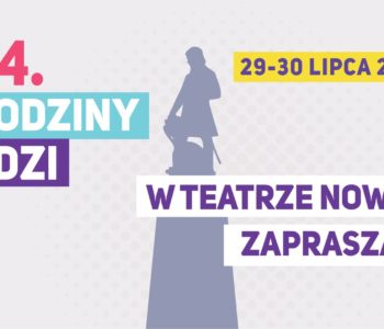 Urodziny Łodzi w Nowym