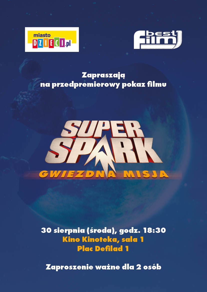 Super Spark gwiezdna misja zaproszenia do kina