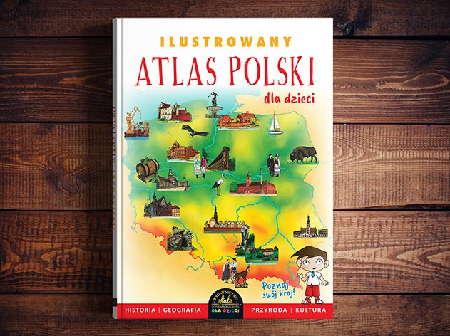 Ilustrowany Atlas Polski dla dzieci