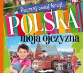 Polska Poznaj swój kraj, książka dla dzieci