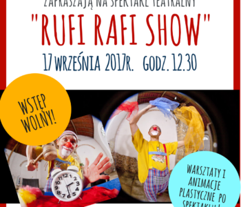 Niedziela w Galowicach – Rufi Rafi Show
