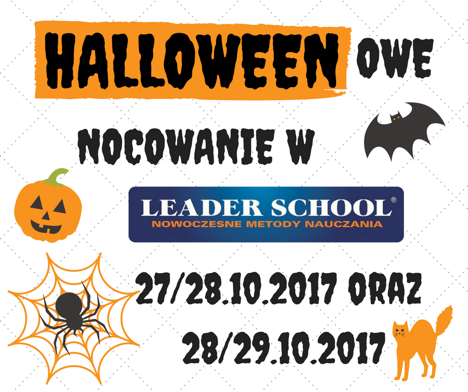 Halloweenowe nocowanie z Leader School