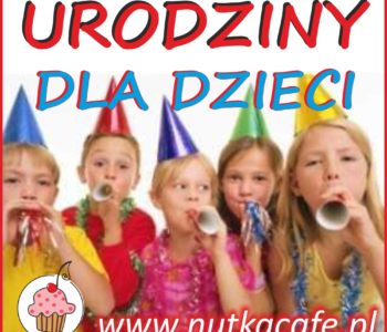 Przyjęcia urodzinowe w Nutka Café