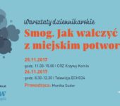 Smog. Jak walczyć z miejskim potworem ? CRZ Krzywy Komin zaprasza