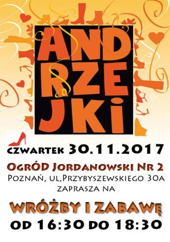 Andrzejki w Ogrodzie Jordanowskin Nr 2 w Poznaniu