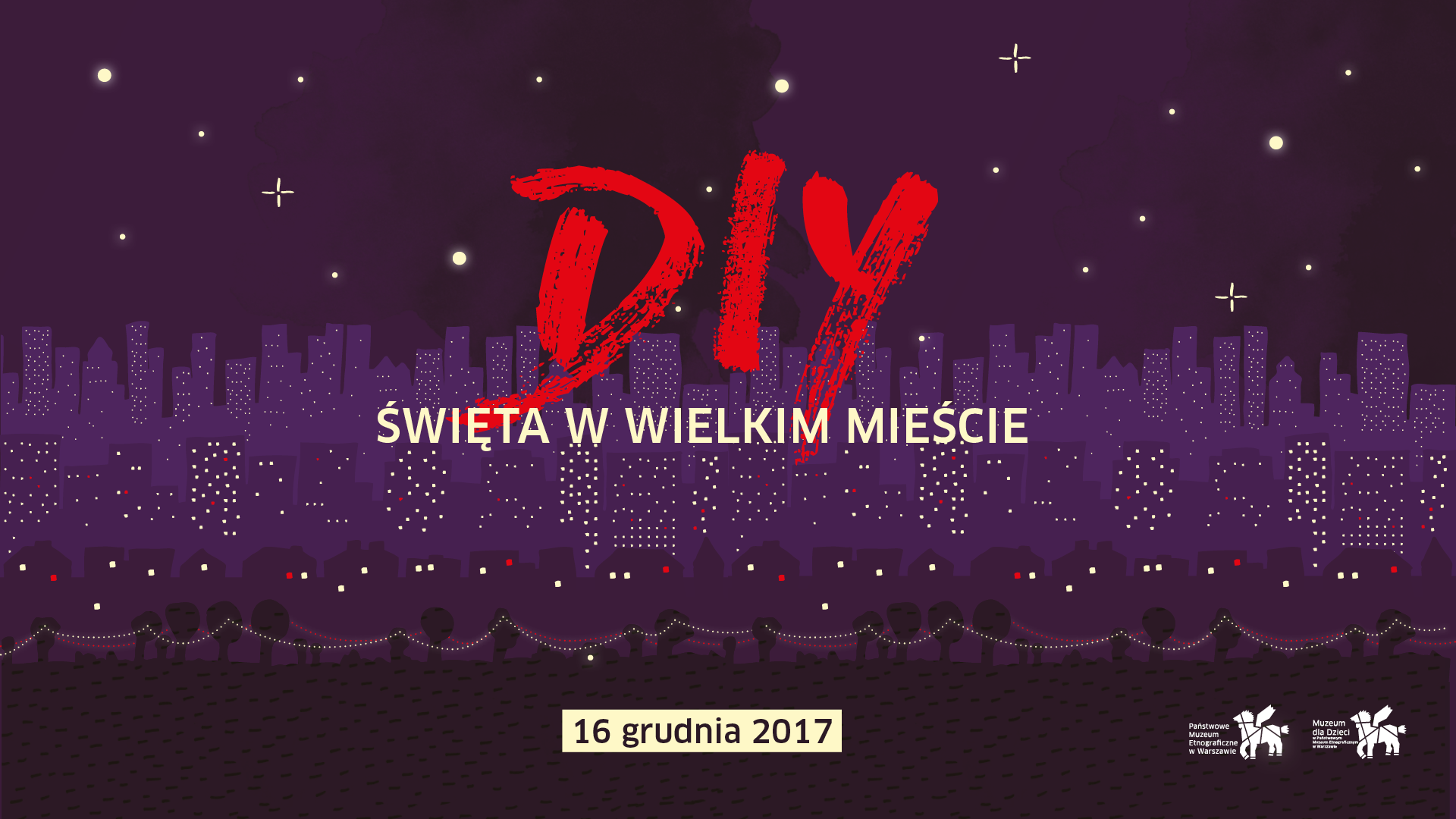 DIY Święta w Wielki Mieście. - atrakcje dla dzieci w Warszawie 2017 - Boże Narodzenie, święta, ozdoby., mikołajki