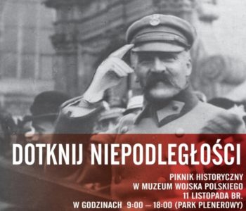 Dotknij niepodległości – 11 listopada w Muzeum Wojska Polskiego