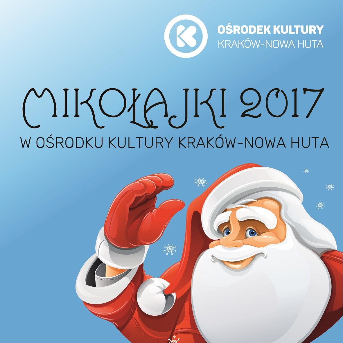 Mikołajki w Klubach Ośrodka Kultury Kraków-Nowa Huta 2017