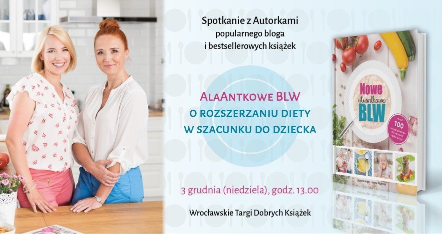 Ala'Antkowe BLW spotkanie we Wrocławiu