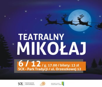 Teatralny Mikołaj – Siemianowice Śląskie