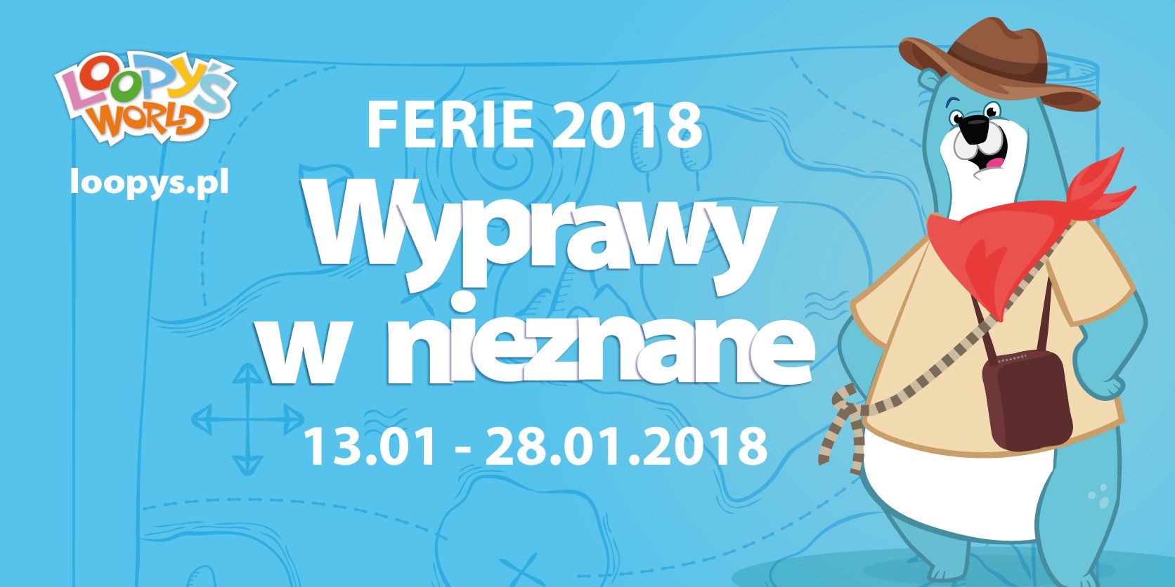 Wyprawy w nieznane – Ferie w Loopy’s World / Wrocław
