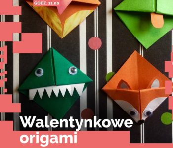 Walentynkowe origami – warsztaty