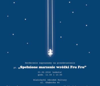 Teatr 356: Spełnione marzenie wróżki Fru-Fru