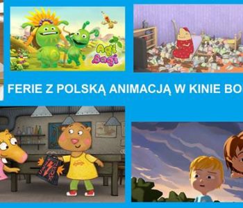 Ferie z Polską Animacją w Kinie BODO!