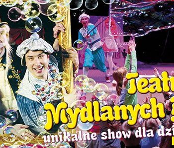 Teatr Baniek Mydlanych zaprasza: Dziwactwa Mistrza Bulbulasa