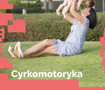 Cyrkomotoryka w DK Kadr