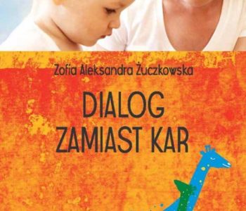 Dialog zamiast kar-warsztat z Zofią Schacht Petersen (autorka książki)