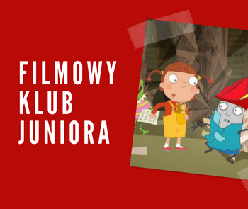 Papierowe światy – Filmowy Klub Juniora zaprasza najmłodszych