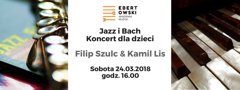 Jazz i Bach - Koncert dla dzieci
