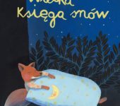 Wielka Księga Snów - wierszowana zasypianka, książka dla dzieci