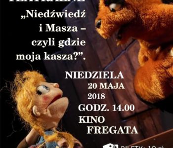 Niedzielne spotkania z teatrem: Niedźwiedź i Masza – czyli gdzie moja kasza?