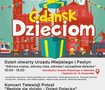 Gdańsk Dzieciom – czyli Wielki Festyn Rodzinny