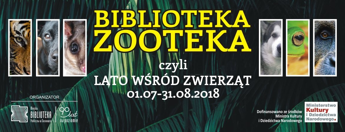 Biblioteka – ZOOteka, czyli lato wśród zwierząt – akcja letnia. Sosnowiec