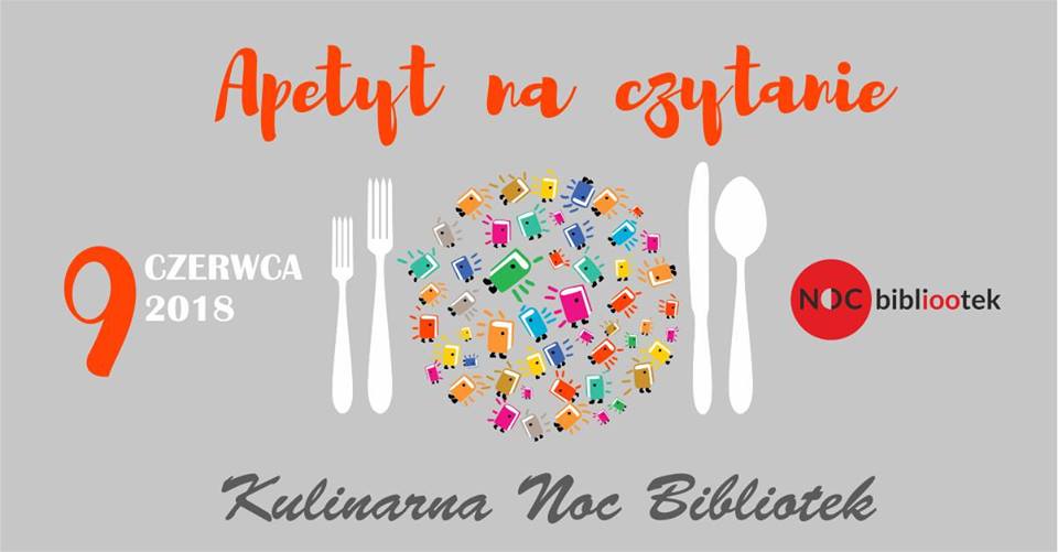 Apetyt na czytanie – Kulinarna Noc Bibliotek