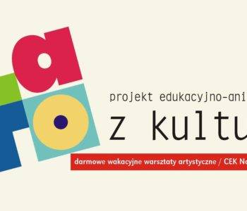 Lato z Kulturą w Bałuckim Ośrodku Kultury