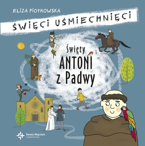 Antoni z Padwy recenzja książki dla dzieci