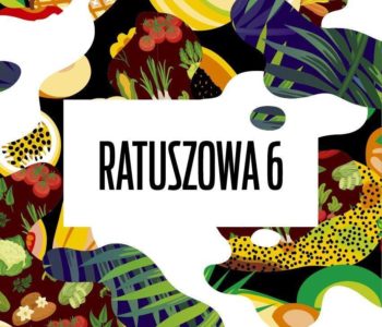 Ratuszowa 6 - nowe miejsce na kulturalnej mapie Warszawy