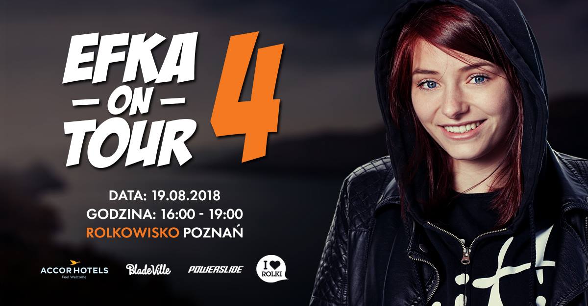 I Love Rolki - Efka on Tour 4 - Poznań