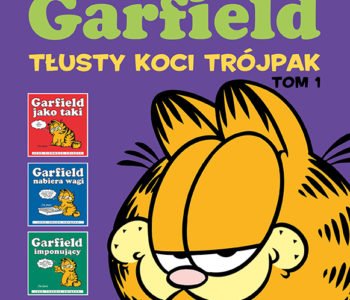 Garfield – Mistrz drzemki, król sarkazmu, koneser lazanii - powraca