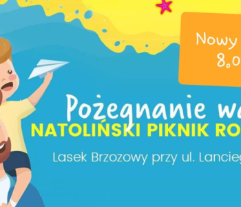 Natoliński Piknik Rodzinny 8 września sobota w godz. 10-14