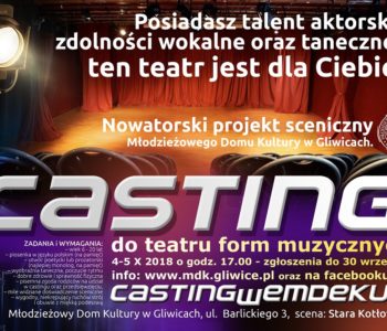 Casting do koła Teatru Form Muzycznych w Gliwicach